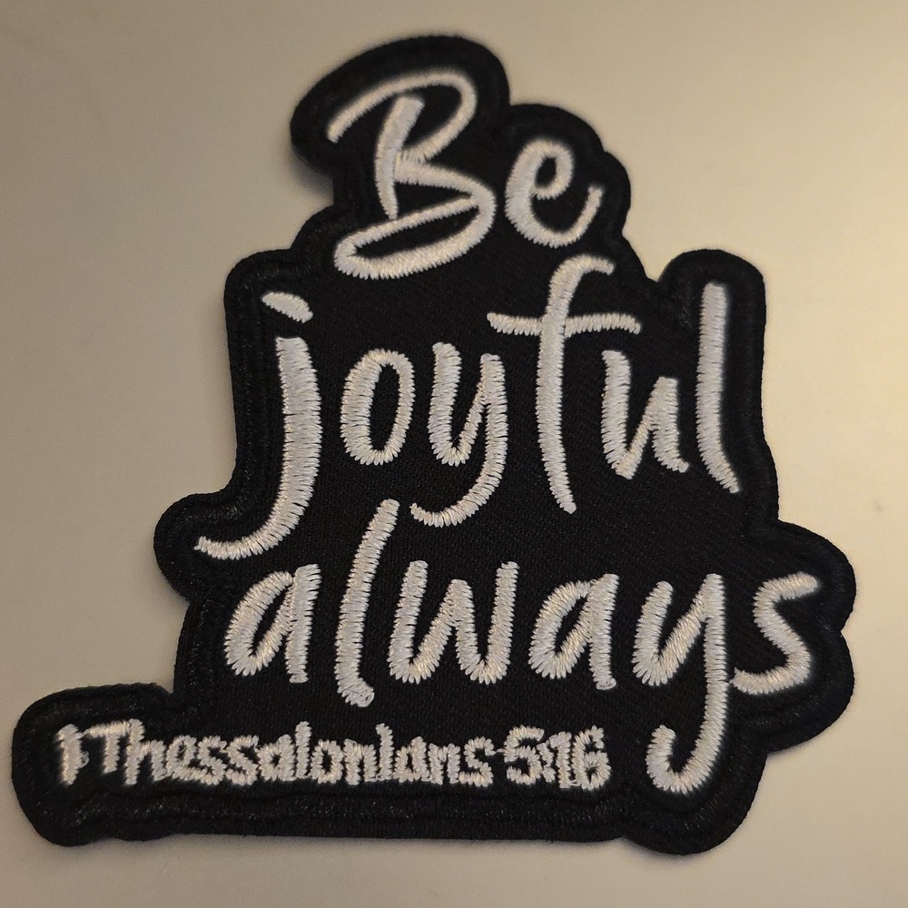 Iron On Patch Be Joyful Always 1 Thes 5:16